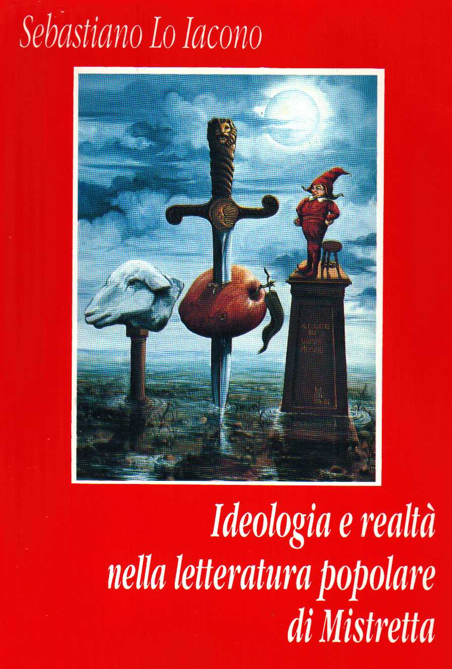 Ideologia e realtà nella letteratura popolare di Mistretta